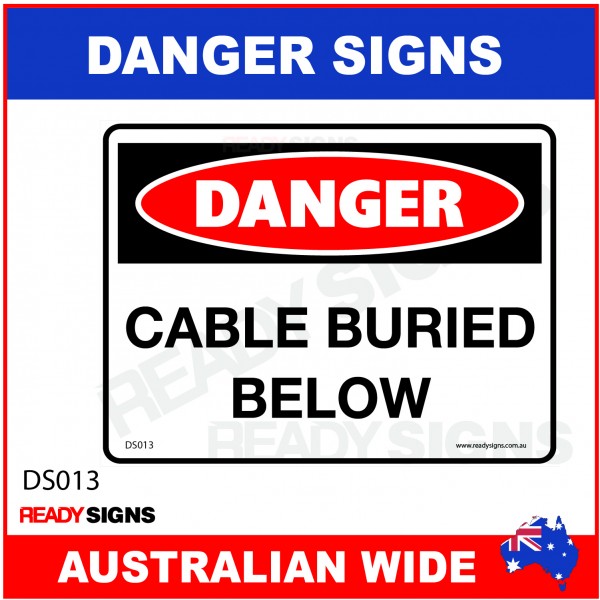 DANGER SIGN - DS-013 - CABLE BURIED BELOW